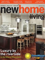 New Home Living - February 2015