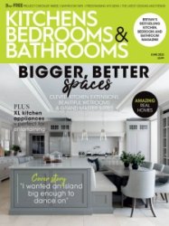 Kitchens Bedrooms & Bathrooms - 06.2023