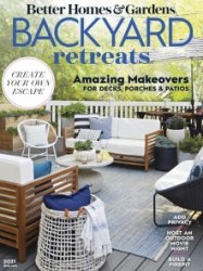 Better Homes & Gardens Backyard Retreats - 2021