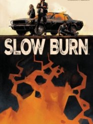 Slow Burn #1 – 5