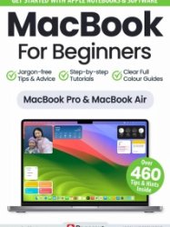 MacBook For Beginners: 17th Ed 2024