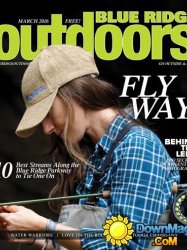 Blue Ridge Outdoors - March 2016