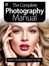 The Complete Photography Manual 2020