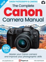 The Complete Canon Camera Manual - 18th Ed 2023