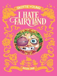 I Hate Fairyland - Book 1 - 2 + Vol. 5