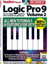 MusicTech Focus: Logic Pro 9 Vol.2