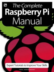 The Complete Raspberry Pi Manual 2020