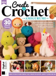 Create with Crochet Amigurumi - Ed. 3 2019