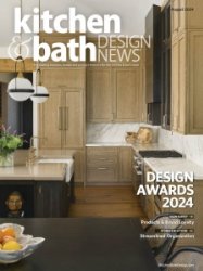 Kitchen & Bath Design News - 08.2024