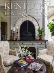 Kentucky Homes & Gardens - 03/04 2018