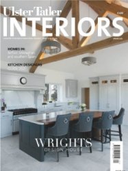 Ulster Tatler Interiors - Spring 2021