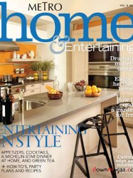 Metro Home & Entertaining - August/September 2011