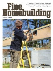 Fine Homebuilding - 06.2024