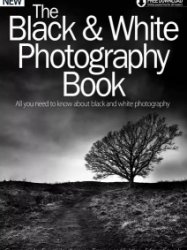 The Black & White Photography Book Ed. 5 2015