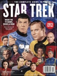 The Complete Guide To Star Trek 2023