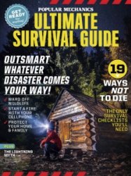 Popular Mechanics - Ultimate Survival Guide 2023