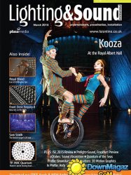 Lighting & Sound International - March 2015