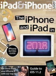 iPad & iPhone User - Issue 127 2017