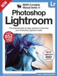 The Complete Photoshop Lightroom Manual - Is. 1 2022