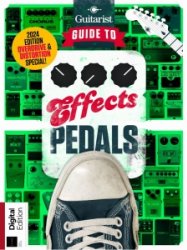 Guide to Effects Pedals - Ed. 10 2024