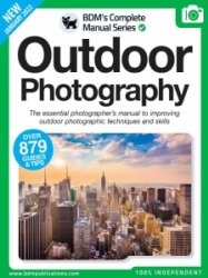 The Complete Outdoor Photography Manual - 12th Edition 2021