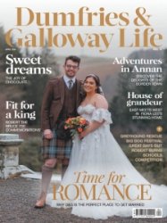 Dumfries & Galloway Life - 04.2024