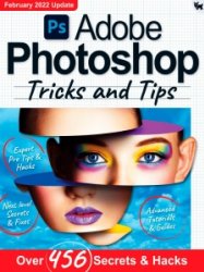 Adobe Photoshop, Tricks And Tips - 9th Edition 2021