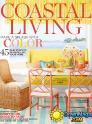 Coastal Living - March 2016