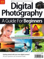 Digital Photography - A Guide For Beginners Vol 11