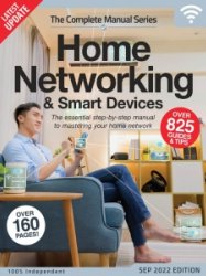 The Complete Home Networking & Smart Devices Manual - 09.2022