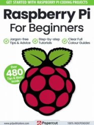 Raspberry Pi For Beginners - 17th Ed 2024