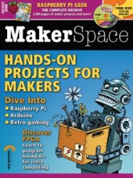 MakerSpace - Hands-On Projects for Makers 2021