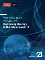 The Economist - The Resilient Treasury: Optimising strategy in the face of covid-19 2020