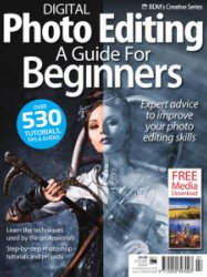 Digital Photo Editing a Guide for Beginners - Vol 7 2019