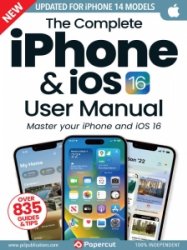 The Complete iPhone & iOS 16 Manual - Ed. 5 2023