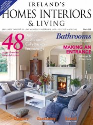 Ireland's Homes Interiors & Living - 03.2018