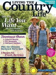 Living The Country Life - Spring 2016