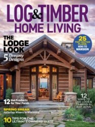 Log & Timber Home Living - 04/05 2023