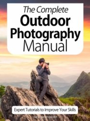 The Complete Outdoor Photography Manual - Ed. 7 2020