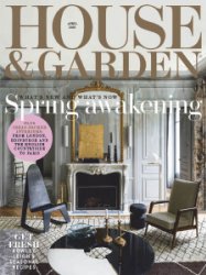 House & Garden UK - 04.2019