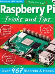 Raspberry Pi Tricks And Tips - 8th Ed. 2021