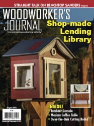 Woodworker's Journal - 08.2019