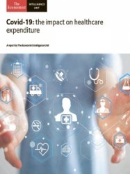 The Economist - Covid-19: The impact on healthcare expenditure 2020