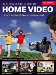 The Complete Guide to Home Video