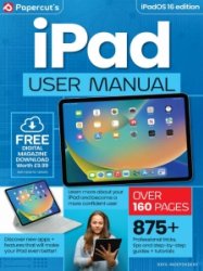 The Complete iPad & iPadOS 16 User Manual - Ed. 6 2024