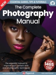 The Complete Photography Manual - 17th Ed 2023