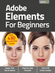 Adobe Elements For Beginners - Ed. 6 2021