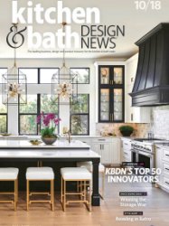 Kitchen & Bath Design News - 10.2018