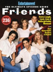 Entertainment Weekly - The Ultimate Episode Guide Friends 2022