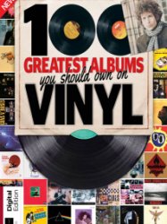 100 Greatest Albums You Should Own On Vinyl 2 Ed. 2018